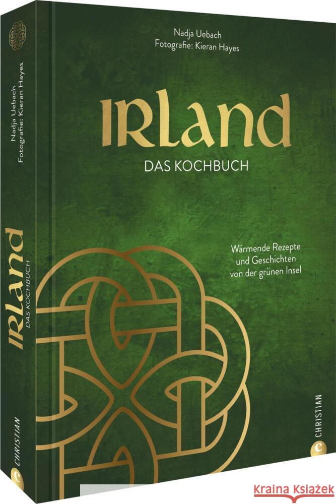 Irland. Das Kochbuch Nadja Uebach 9783959619042 Christian - książka
