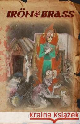 Iron & Brass Chris Fain 9781716318450 Lulu.com - książka