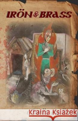 Iron & Brass Chris Fain 9781716632099 Lulu.com - książka