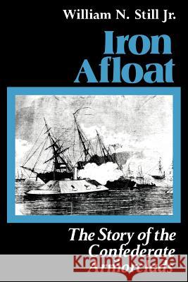 Iron Afloat Still, William N. 9780872496163 University of South Carolina Press - książka