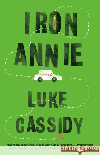 Iron Annie: A Novel Luke Cassidy 9780593314814 Penguin Random House LLC - książka