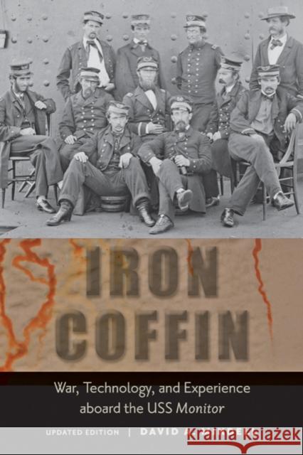 Iron Coffin: War, Technology, and Experience Aboard the USS Monitor Mindell, David A. 9781421405209 Johns Hopkins University Press - książka