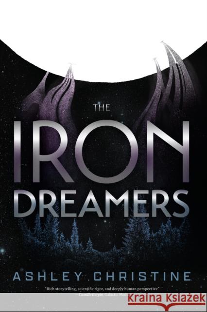 Iron Dreamers: (Sci-Fi Book, Dystopian Novel) Ashley Christine 9781684817382 Mango - książka