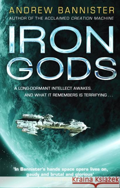 Iron Gods: (The Spin Trilogy 2) Andrew Bannister 9780857503367 Transworld Publishers Ltd - książka