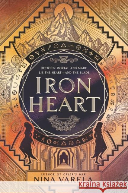 Iron Heart Nina Varela 9780062823984 HarperCollins Publishers Inc - książka