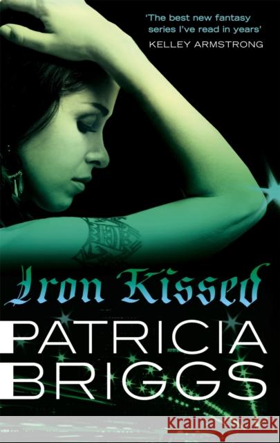 Iron Kissed: Mercy Thompson: Book 3 Patricia Briggs 9780356500607 Little, Brown Book Group - książka