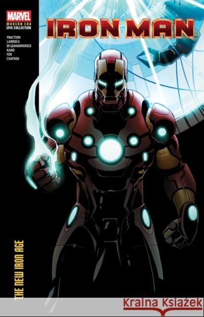 Iron Man Modern Era Epic Collection: The New Iron Age Matt Fraction 9781302964092 Marvel Universe - książka