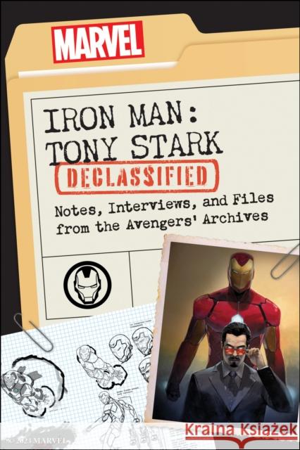 Iron Man: Tony Stark Declassified: Notes, Interviews, and Files from the Avengers' Archives Dayton Ward Kevin Dilmore Marvel Comics 9781637743058 Smart Pop - książka