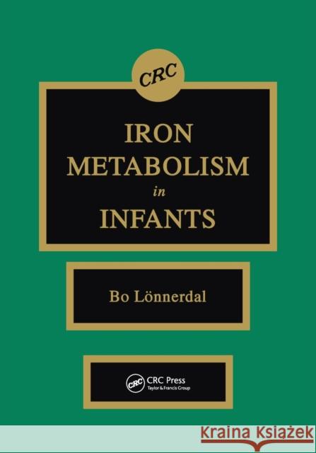 Iron Metabolism in Infants Bo Lonnerdal 9780367450892 CRC Press - książka