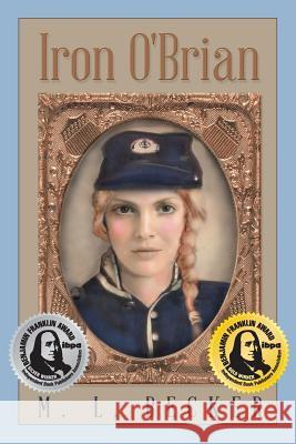 Iron O'Brian M L Becker 9781491778326 iUniverse - książka
