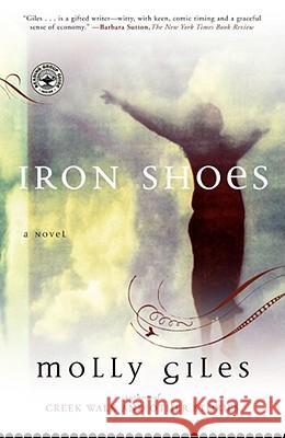 Iron Shoes: A Novel Giles 9780684859927 Simon & Schuster - książka