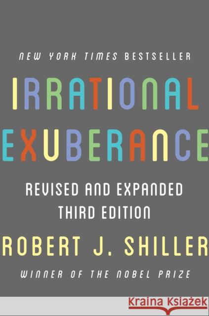 Irrational Exuberance: Revised and Expanded Third Edition Robert J. Shiller 9780691173122 Princeton University Press - książka