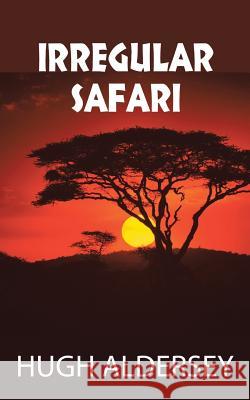 Irregular Safari Hugh Aldersey 9780994433961 Bookpod - książka