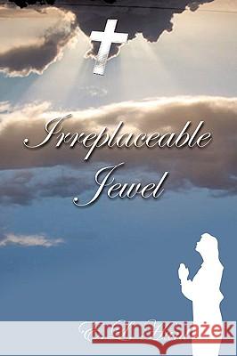 Irreplaceable Jewel Eva-Lizsa Michele Hunt 9781438906256 AUTHORHOUSE - książka