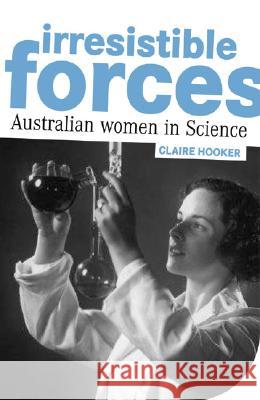 Irresistible Forces Claire Hooker 9780522851076 Melbourne University Publishing - książka