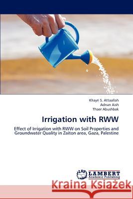 Irrigation with Rww  9783659292873 LAP Lambert Academic Publishing - książka