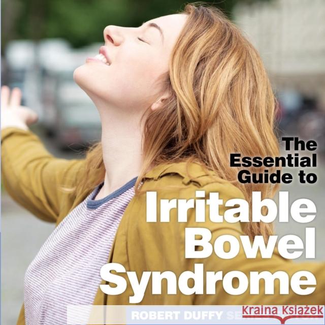 Irritable Bowel Syndrome: The Essential Guide Duffy Robert 9781910843376 Bxplans.Ltd - książka