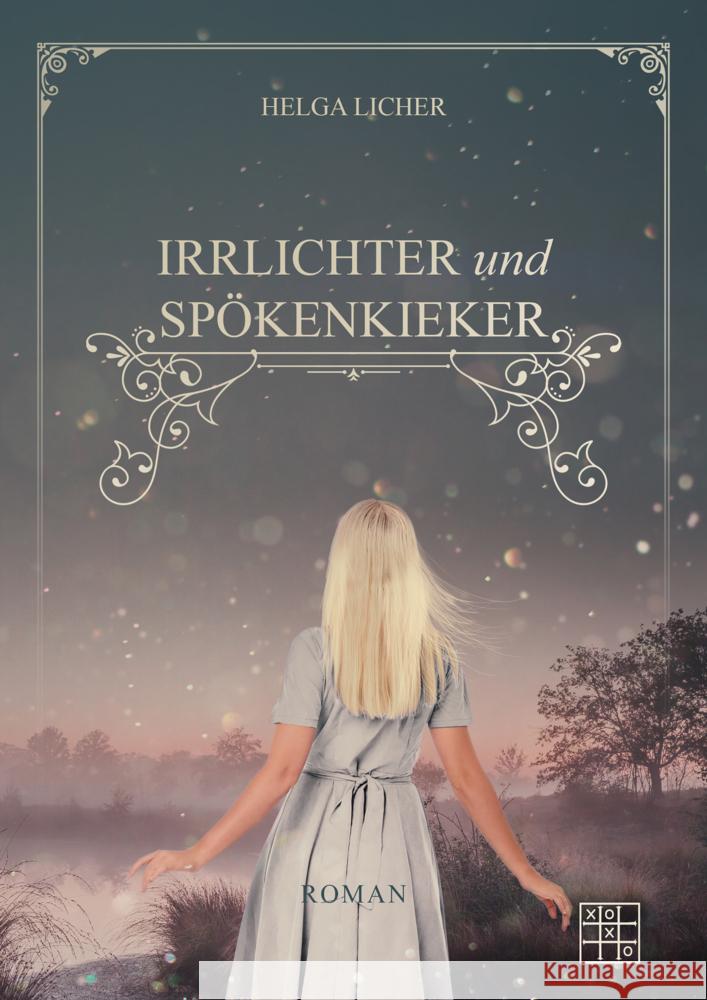 Irrlichter und Spöckenkieker Licher, Helga 9783967521856 XOXO-Verlag - książka