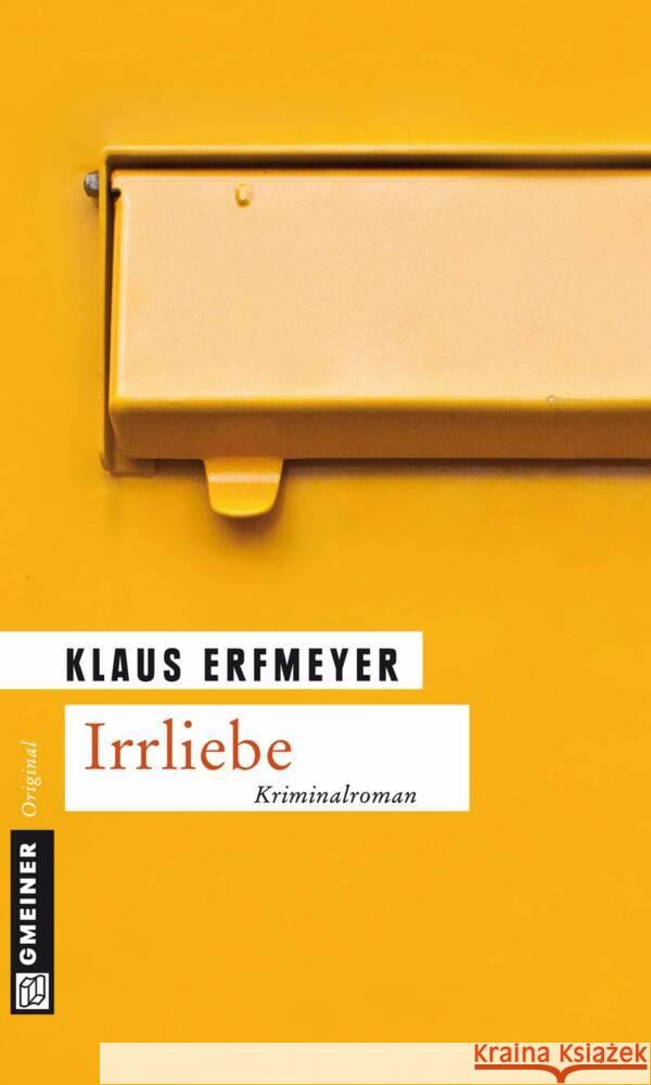Irrliebe : Kriminalroman. Knobels sechster Fall Erfmeyer, Klaus 9783839211830 Gmeiner - książka