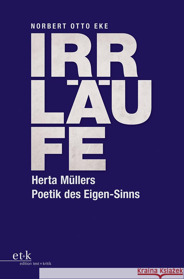 Irrläufe Eke, Norbert Otto 9783689300104 Edition Text und Kritik - książka