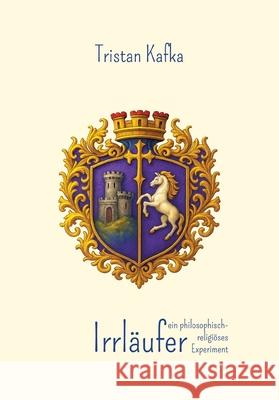 Irrläufer Kafka, Tristan 9783384766571 Stowting Castle Publication House - książka