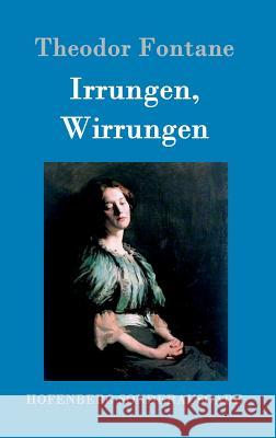 Irrungen, Wirrungen: Roman Theodor Fontane 9783843014984 Hofenberg - książka