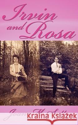 Irvin and Rosa Joan M. Sutton 9781425975524 Authorhouse - książka