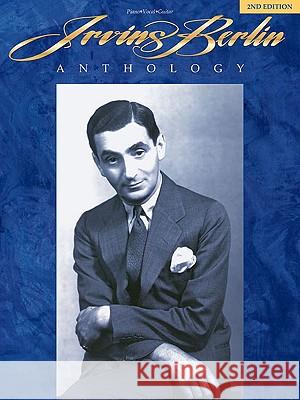 Irving Berlin Anthology Irving Berlin 9780793530380 Hal Leonard Publishing Corporation - książka