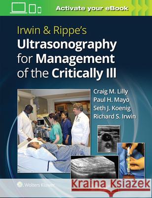 Irwin & Rippe's Ultrasonography for Management of the Critically Ill Lilly, Craig M. 9781975144951 LWW - książka