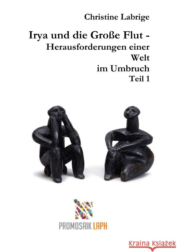 Irya und die Große Flut I Labrige, Christine 9783753127910 epubli - książka
