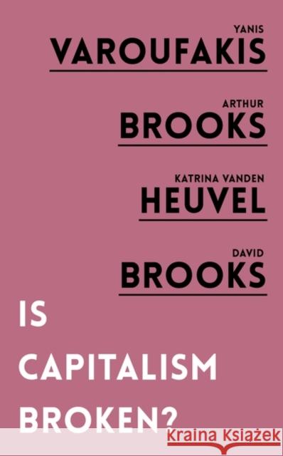 Is Capitalism Broken? David Brooks 9781786079176 Oneworld Publications - książka