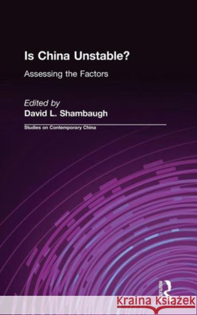 Is China Unstable?: Assessing the Factors Shambaugh, David L. 9780765605726 East Gate Book - książka