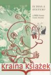 Is Diss a System?: A Milt Gross Comic Reader Kelman, Ari Y. 9780814748237 New York University Press