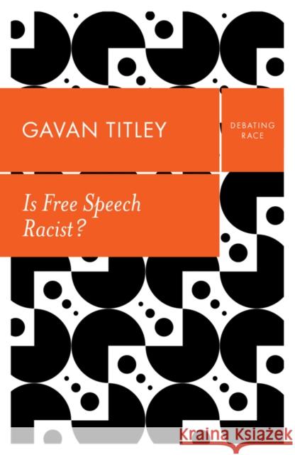 Is Free Speech Racist? Gavan Titley 9781509536153 Polity Press - książka