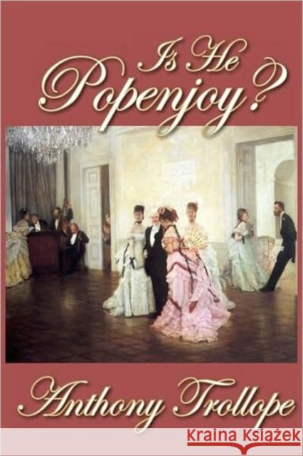 Is He Popenjoy? Anthony Trollope 9781607620563 Norilana Books - książka