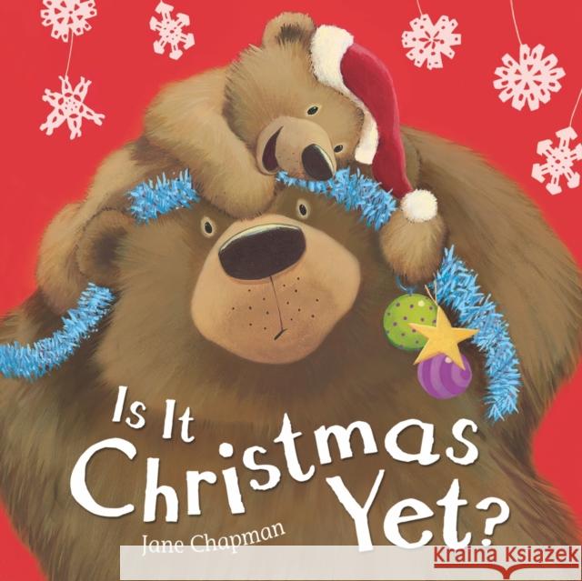Is It Christmas Yet? Jane Chapman 9781801040419 Little Tiger Press Group - książka
