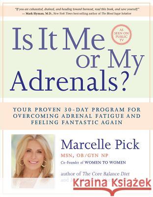 Is It Me or My Adrenals? Pick, Obgyn 9781401942878 Hay House - książka