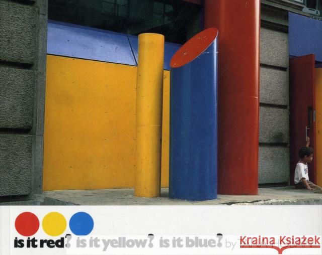 Is It Red? Is It Yellow? Is It Blue? Tana Hoban Tana Hoban 9780688070342 HarperTrophy - książka
