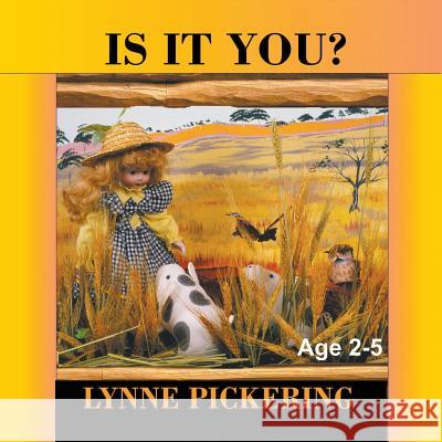 Is It You? Lynne Pickering Lynne Pickering 9781628573343 Strategic Book Publishing - książka