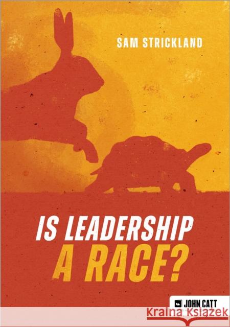 Is leadership a race? Samuel Strickland 9781036006464 Hodder Education - książka