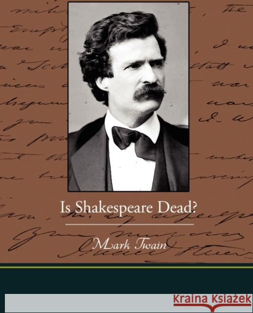 Is Shakespeare Dead? ark Twain,mar 9781438528908  - książka