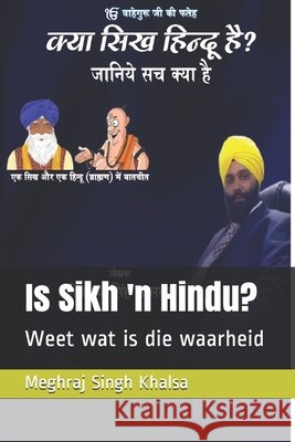Is Sikh 'n Hindu?: Weet wat is die waarheid Khalsa, Meghraj Singh, Ubba, Suman, Ahluwalia, Parhlad-Singh 9798588123976 Independently Published - książka