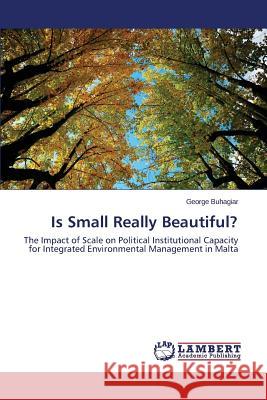 Is Small Really Beautiful? Buhagiar George 9783659495434 LAP Lambert Academic Publishing - książka