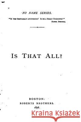 Is that All? No Name Series 9781519733948 Createspace Independent Publishing Platform - książka