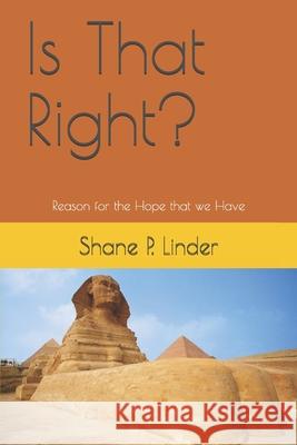 Is That Right?: A Discussion Guide for Tweens & Teens MR Shane P. Linder 9781517450861 Createspace Independent Publishing Platform - książka