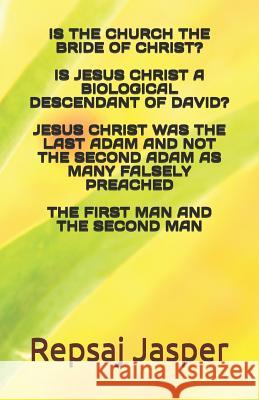 Is the church the bride of Christ? Jasper, Repsaj 9781483926926 Createspace - książka