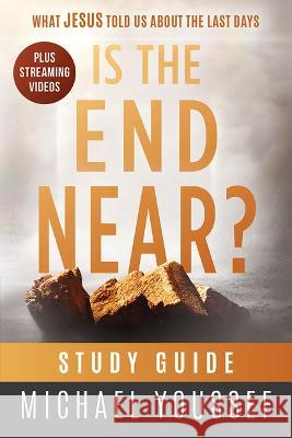 Is the End Near? Study Guide Michael Youssef 9781636412610 Frontline - książka