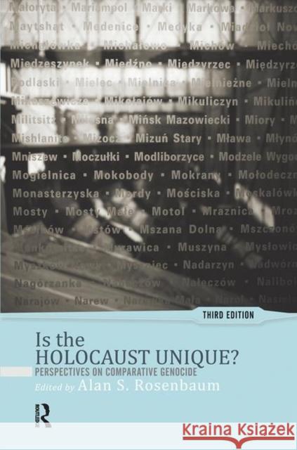 Is the Holocaust Unique?: Perspectives on Comparative Genocide S. Rosenbaum, Alan 9780367097097 Taylor and Francis - książka