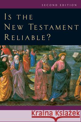 Is the New Testament Reliable? Paul Barnett 9780830827688 InterVarsity Press - książka