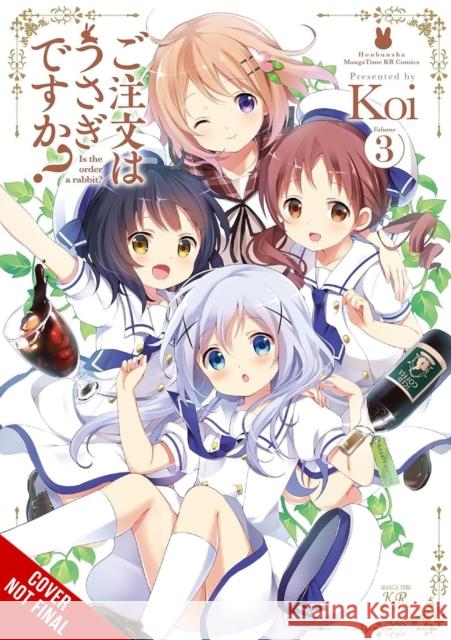 Is the Order a Rabbit?, Vol. 3 Koi Koi 9798855405880 Little, Brown & Company - książka